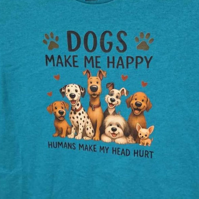 Dogs make me happy t-shirt